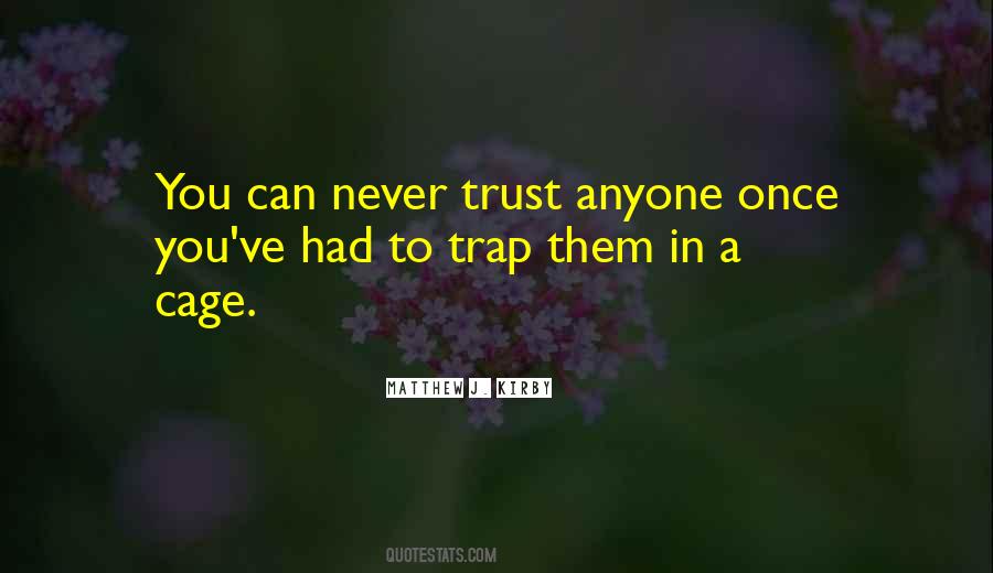 Trust Me Once More Quotes #112203