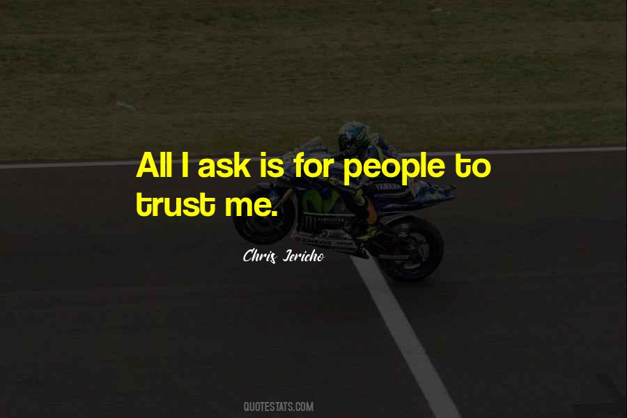 Trust Me Please Quotes #10008