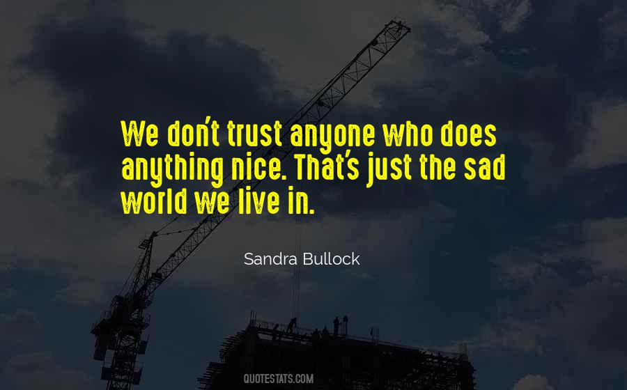 Trust Me Sad Quotes #1522779