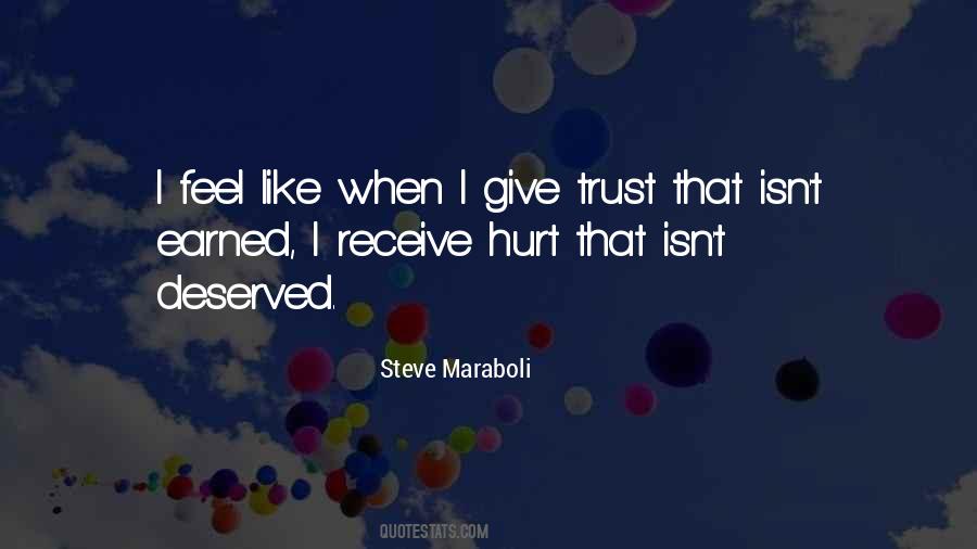 Trust Must Be Earned Quotes #528703