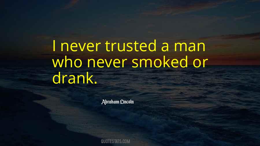 Trust Never Quotes #3210