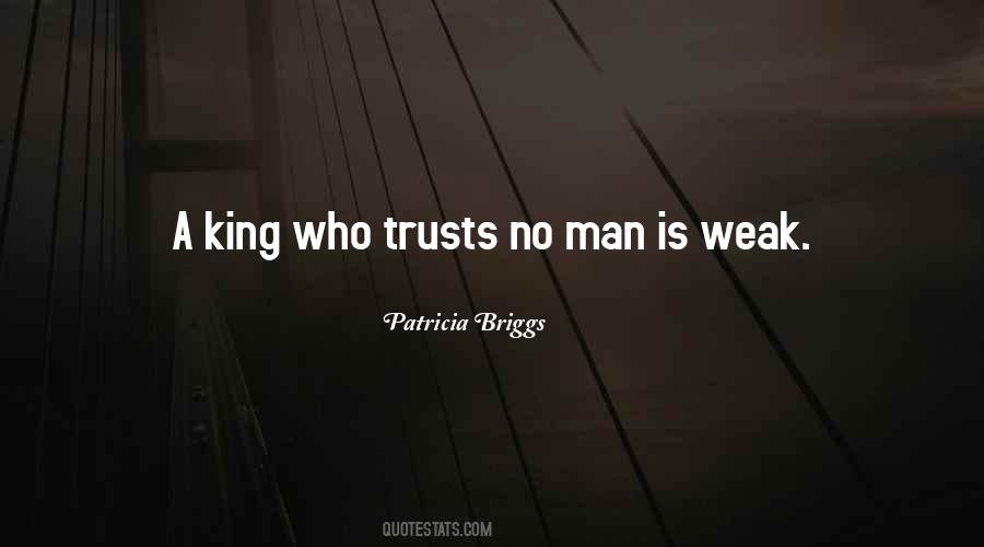Trust No Man Quotes #123047