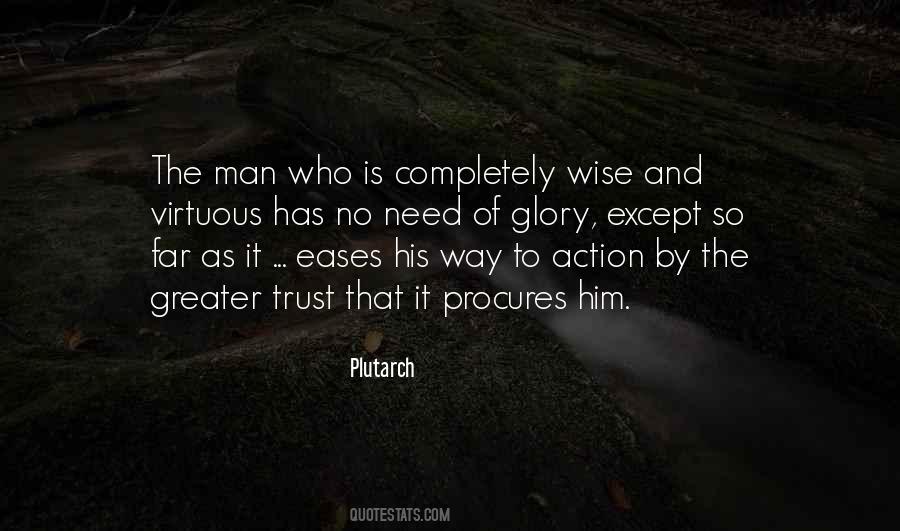 Trust No Man Quotes #1588357