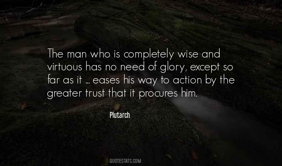 Trust No Man Quotes #1588357