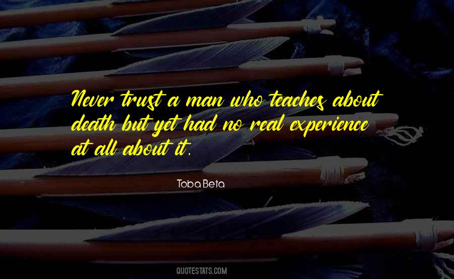 Trust No Man Quotes #264356