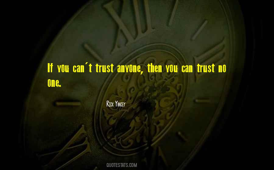 Trust No One Quotes #1147396