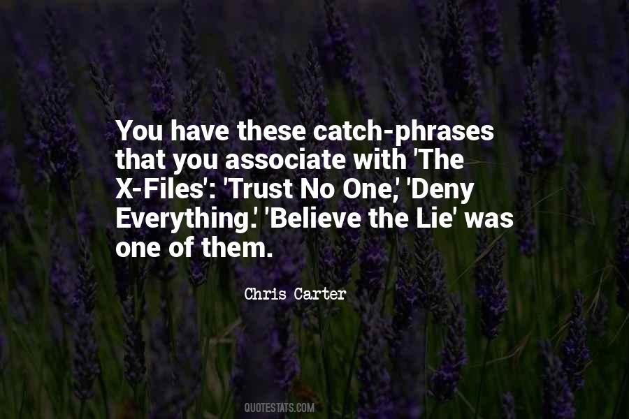 Trust No One Quotes #1611745