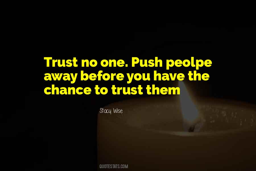 Trust No One Quotes #911326