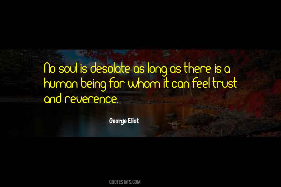 Trust No Soul Quotes #1017474