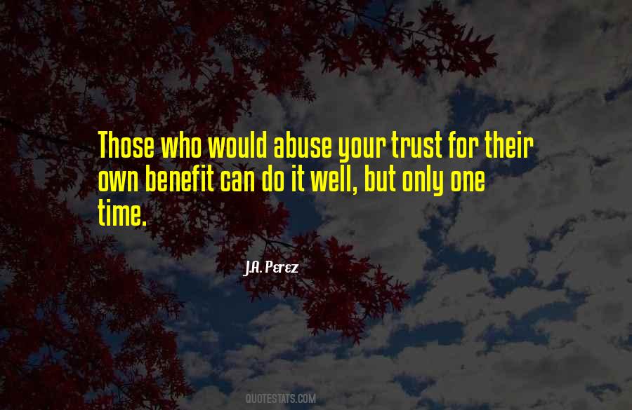 Trust Only Those Who Quotes #1135033 Trust Only Those Who Quotes #1135033