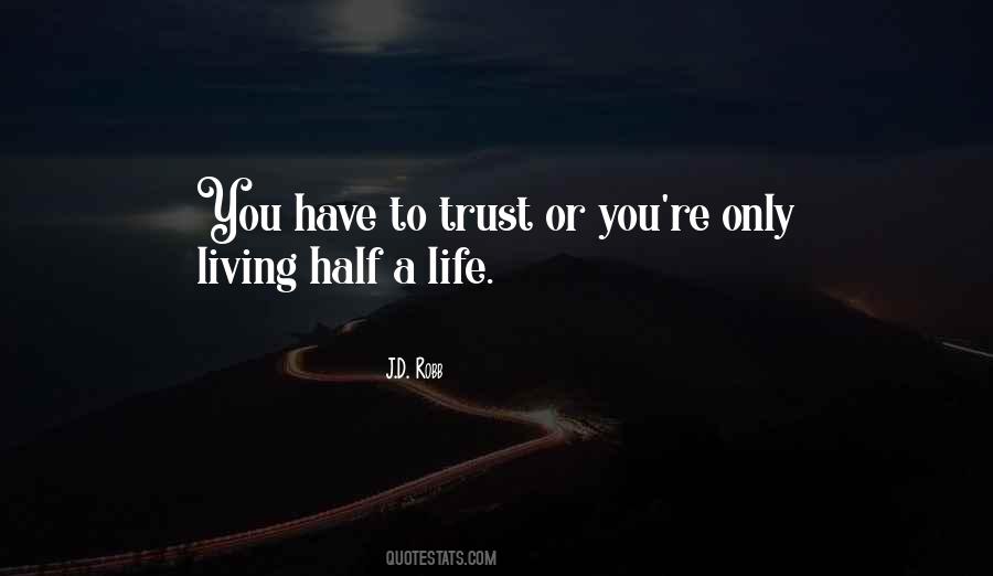 Trust Only You Quotes #591891