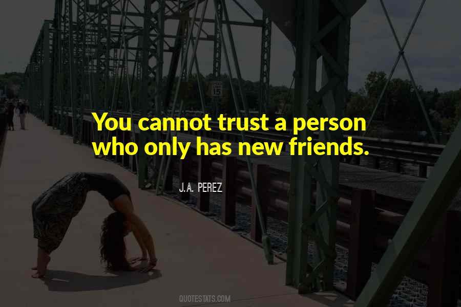 Trust Only You Quotes #647028