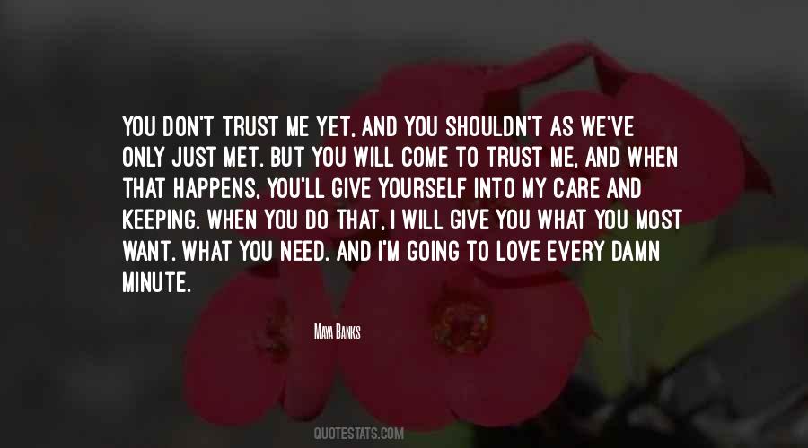 Trust Only You Quotes #907187