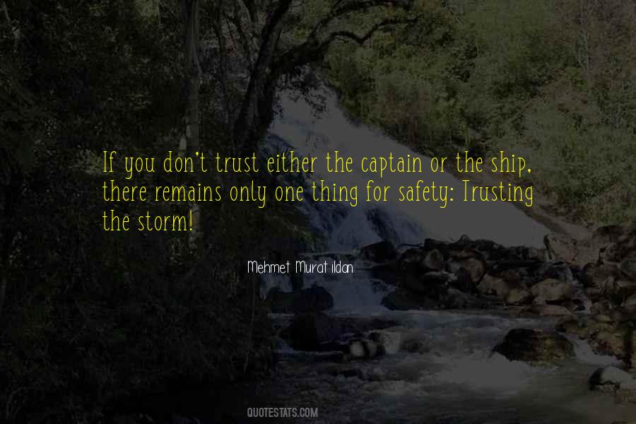 Trust Only You Quotes #988008