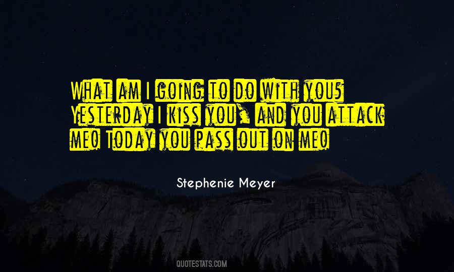 Quotes About Stephenie #101971