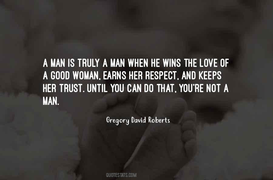 Trust Respect Love Quotes #1417549