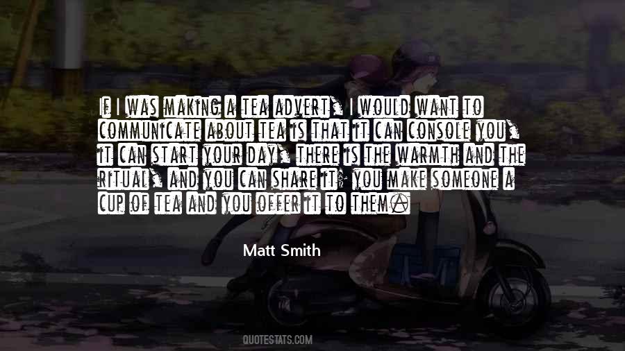 Quotes About Matt Smith #140462