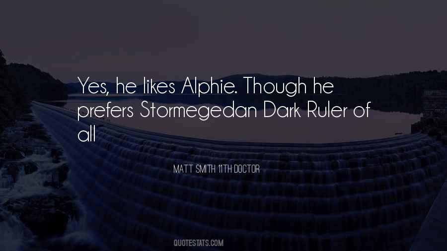 Quotes About Matt Smith #217914