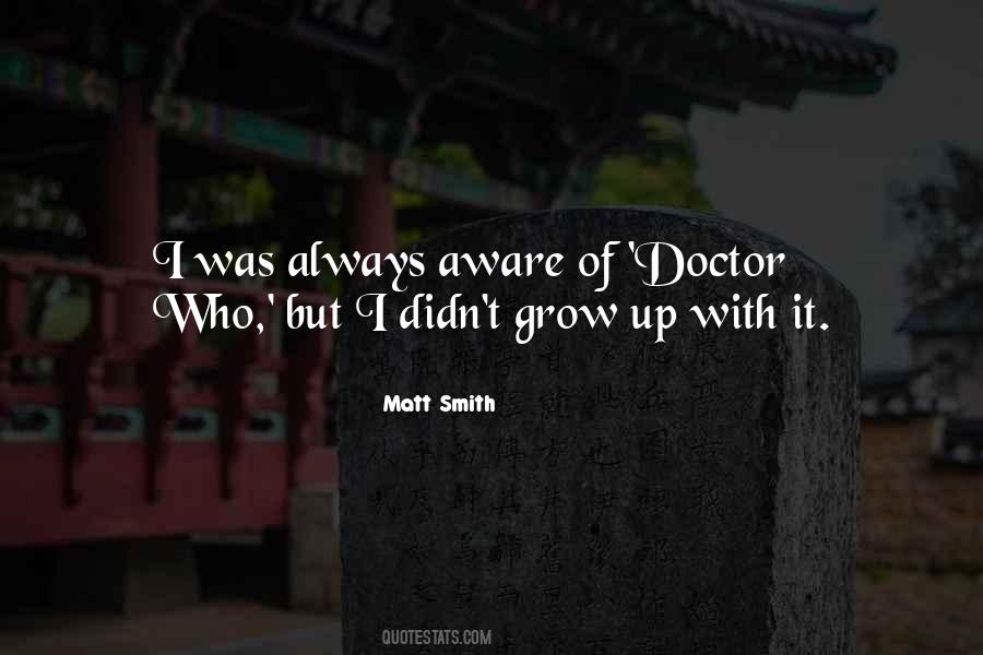 Quotes About Matt Smith #570986