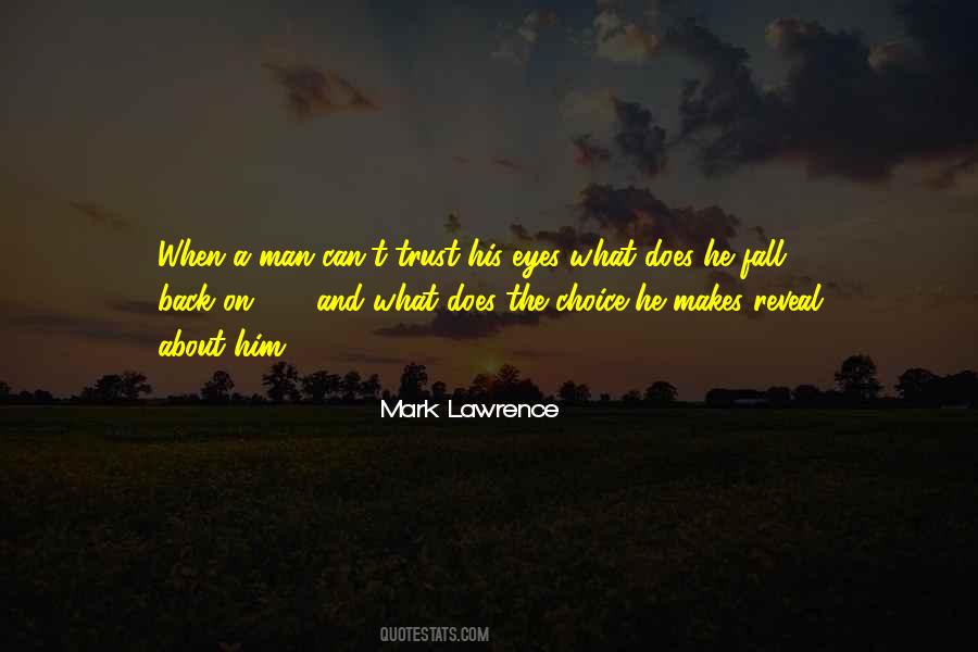 Trust The Man Quotes #211129