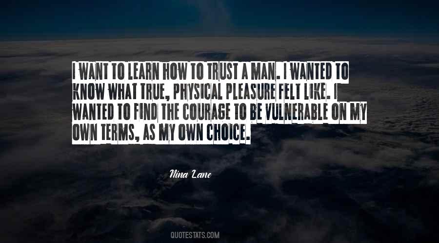 Trust The Man Quotes #477806