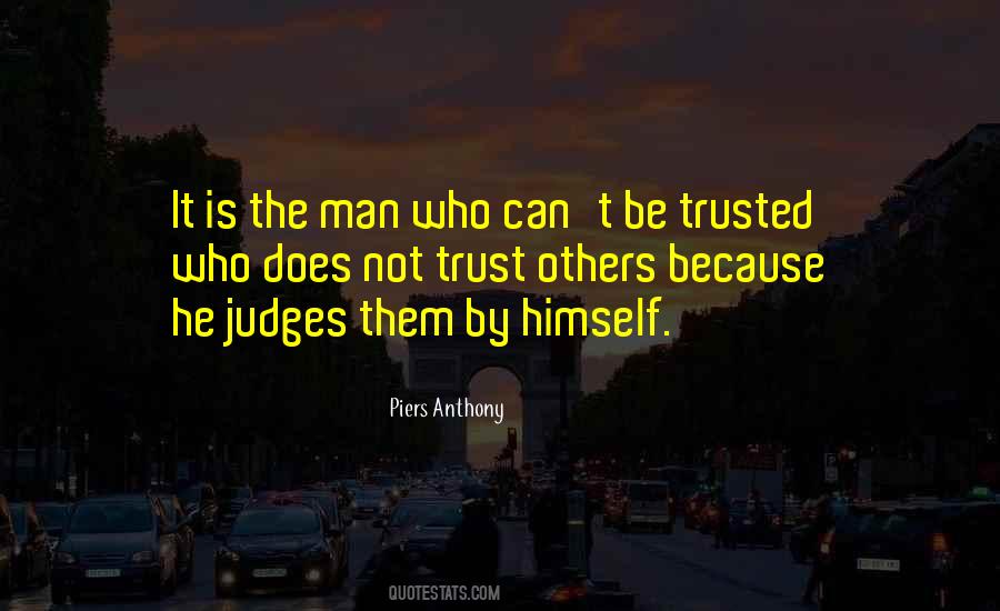 Trust The Man Quotes #800493