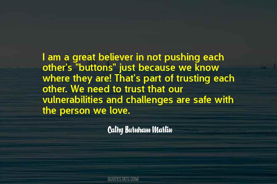 Trust The Person You Love Quotes #1435503