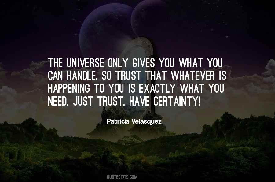 Trust The Universe Quotes #1274440