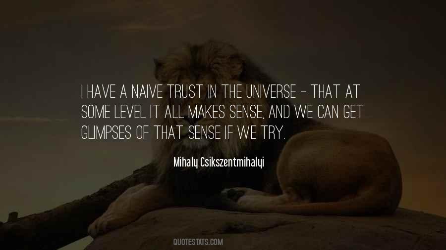 Trust The Universe Quotes #684470