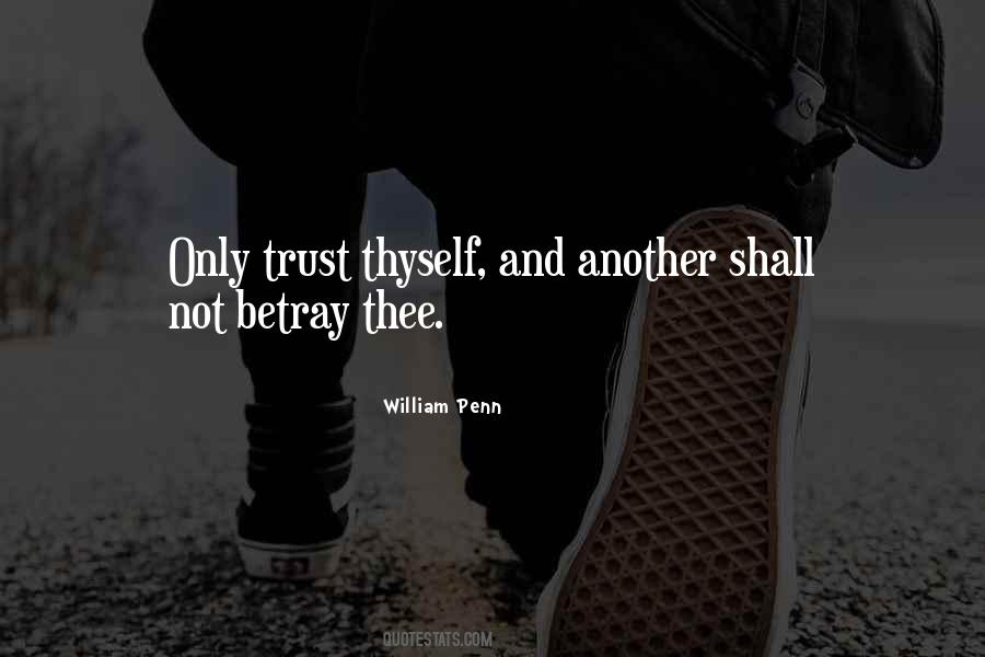 Trust Thyself Quotes #156236