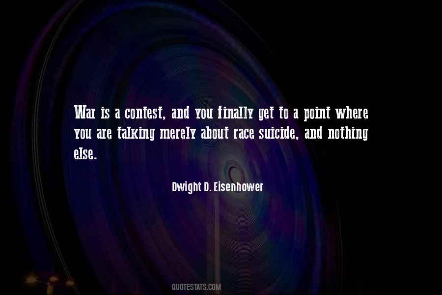 Quotes About Dwight D Eisenhower #107970