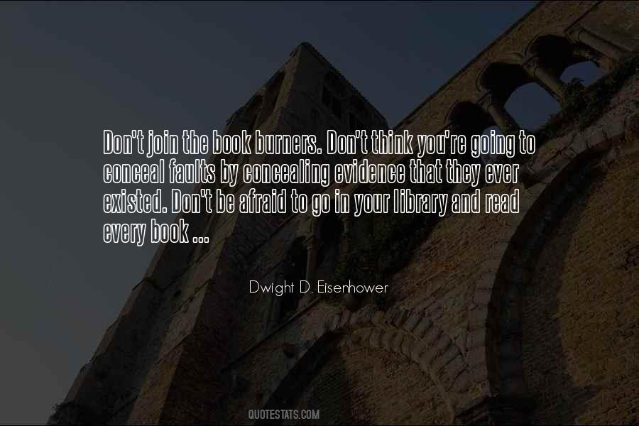 Quotes About Dwight D Eisenhower #125054