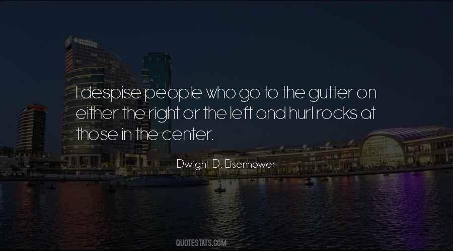 Quotes About Dwight D Eisenhower #370964