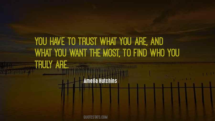 Trust Who You Are Quotes #1360453