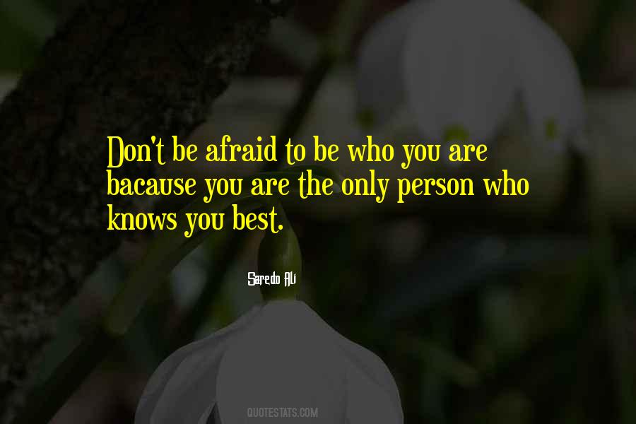 Trust Who You Are Quotes #1627781