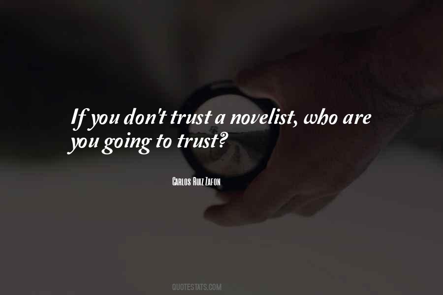 Trust Who You Are Quotes #808854