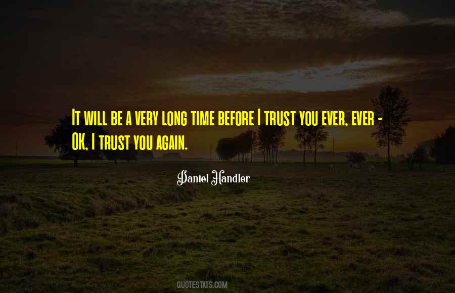 Trust You Again Quotes #1365651