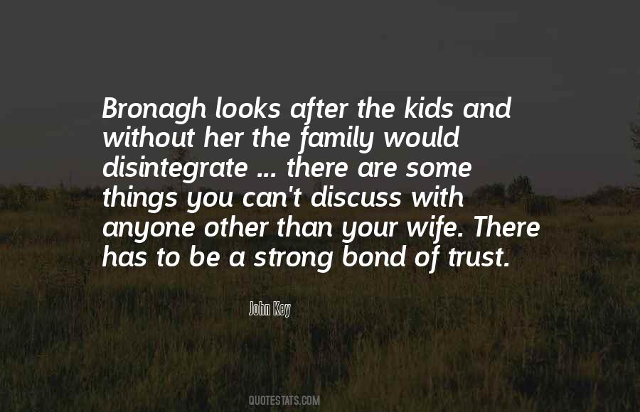 Trust Your Family Quotes #1091624