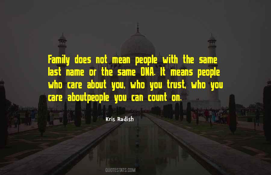 Trust Your Family Quotes #651067