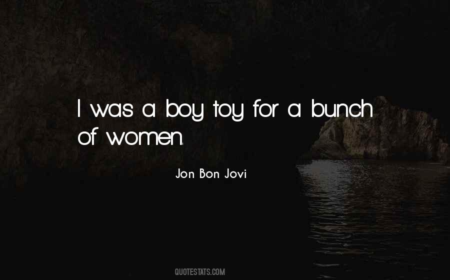 Quotes About Bon Jovi #678462