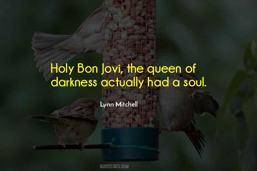 Quotes About Bon Jovi #846205