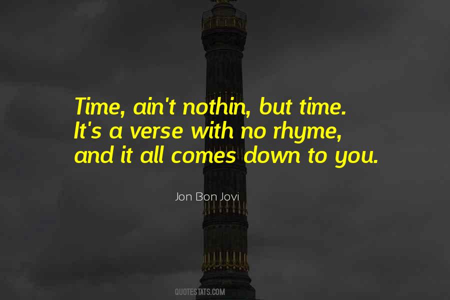 Quotes About Bon Jovi #935923