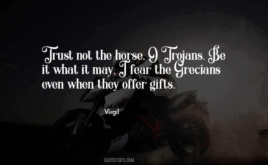Trust Your Horse Quotes #1472031