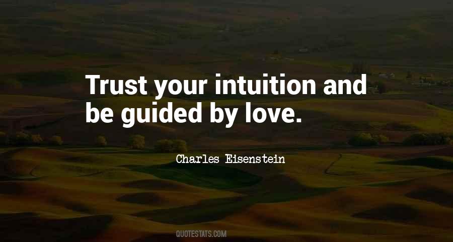 Trust Your Intuition Quotes #1105120