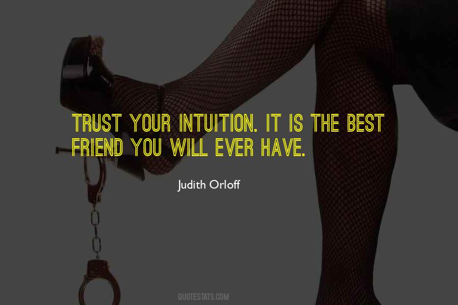 Trust Your Intuition Quotes #149753
