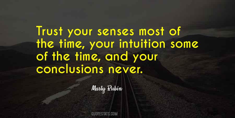 Trust Your Intuition Quotes #1646779