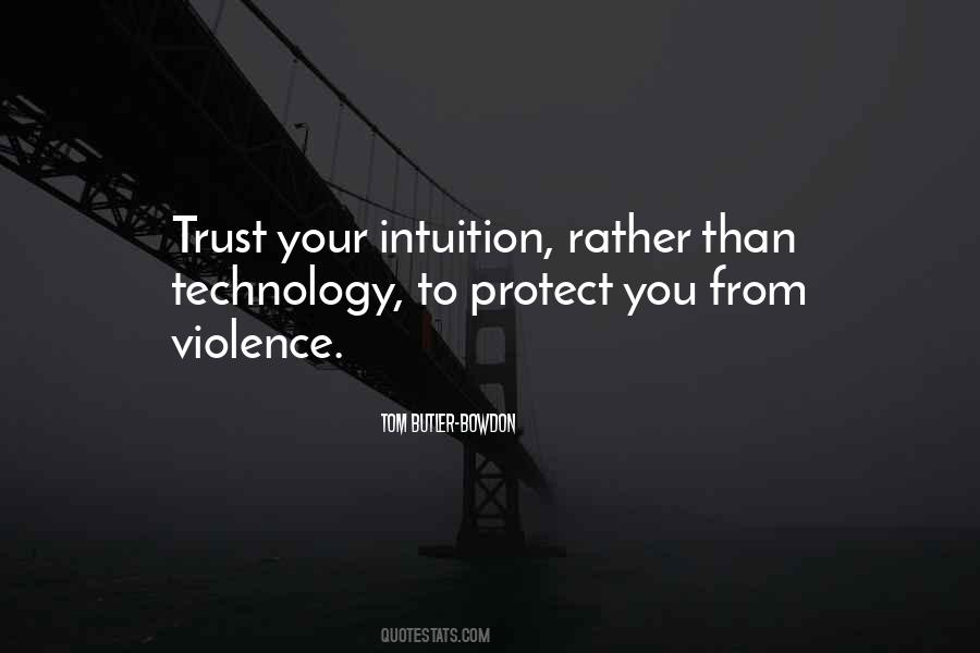 Trust Your Intuition Quotes #700698