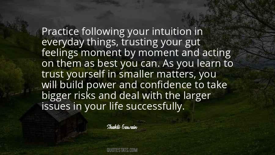 Trust Your Intuition Quotes #774870