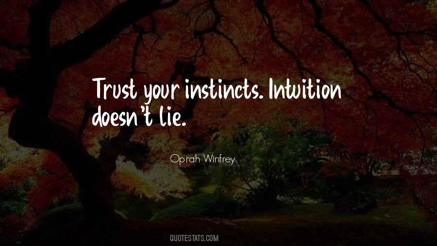 Trust Your Intuition Quotes #870058