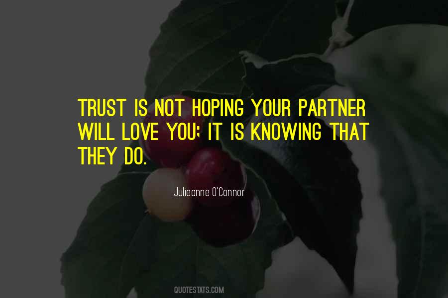 Trust Your Love Quotes #347644